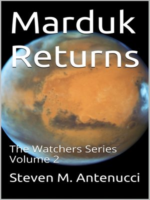 cover image of Marduk Returns, the Watchers Series, Volume 2